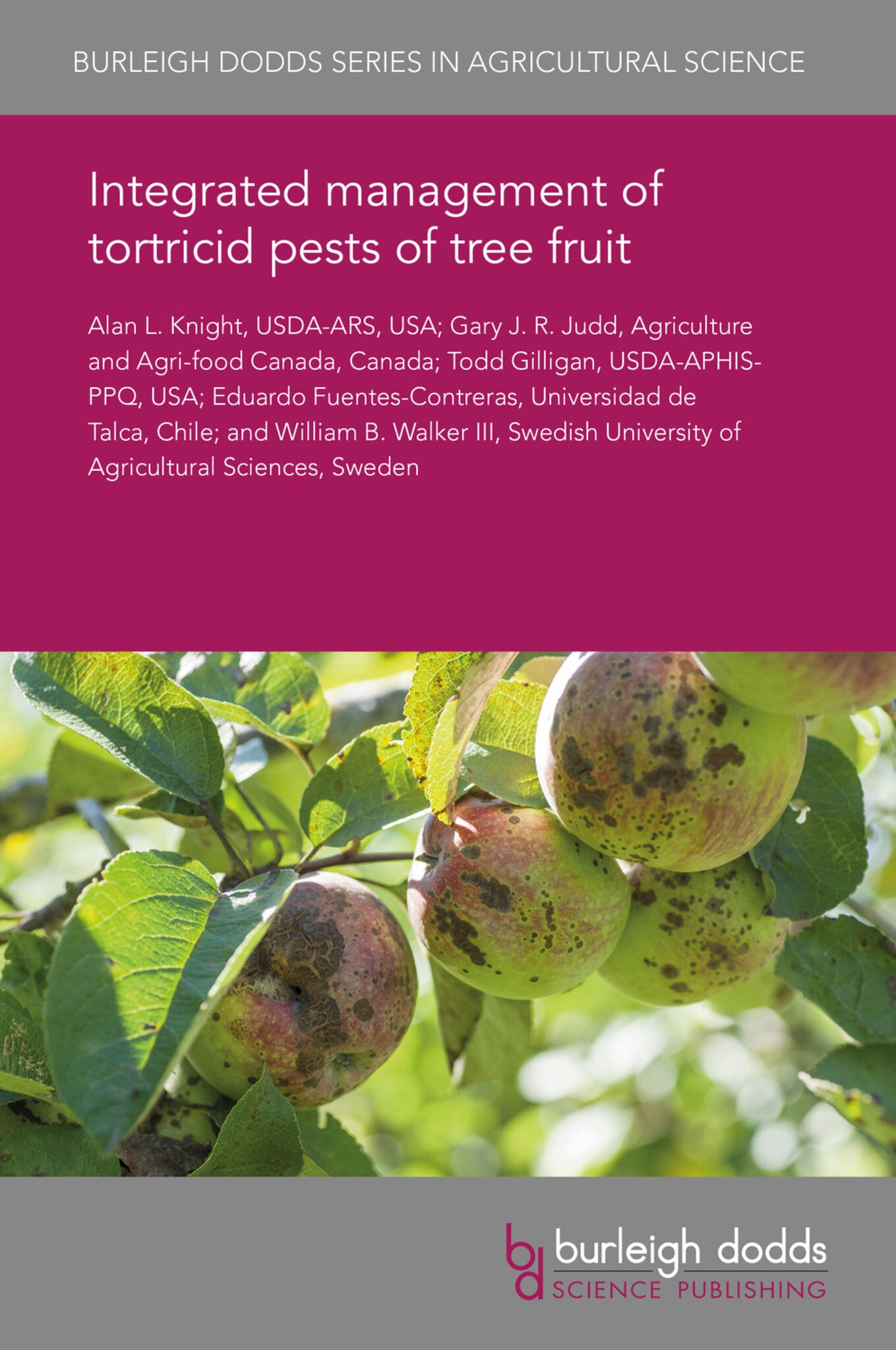 Cover image for Integrated management of tortricid pests of tree fruit ISBN 9781838799113